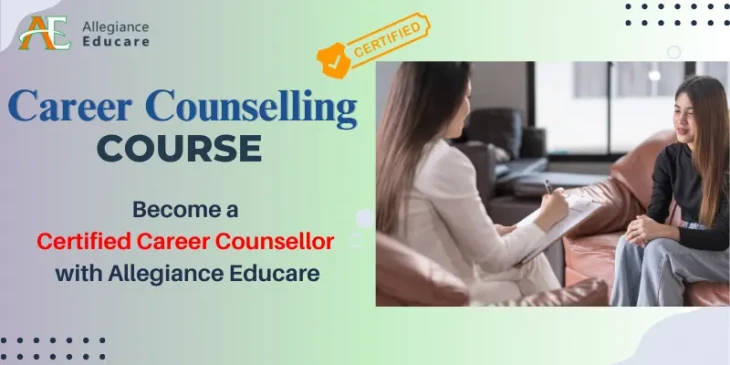 Career Counselling Course: Your Pathway to Professional Certification